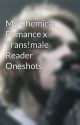 My Chemical Romance x Trans!male Reader Oneshots by iwouldn_tdothat