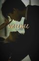 VIOLENCE (SUDAH TERBIT) by LsnaaLuna_