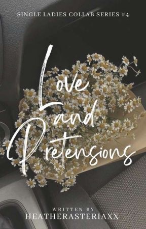 Love and Pretensions (Published Under PIP) by riasteria