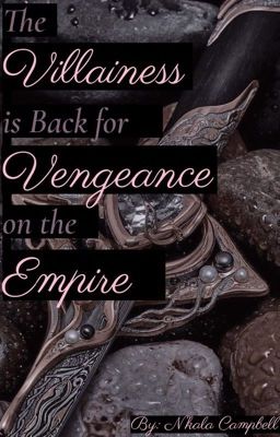 The Villainess is Back for Vengeance on the Empire cover