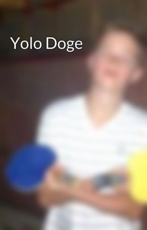 Yolo Doge by CamrinJasinski