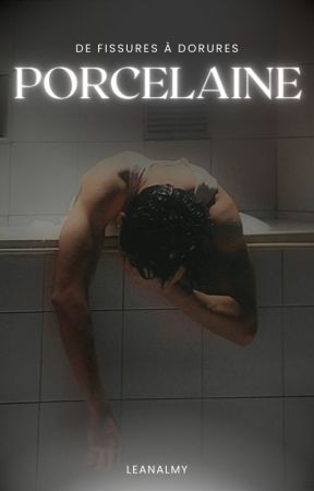 Porcelaine by LeanaLMY