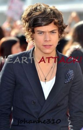 Heart Attack (A Harry Styles Fan Fiction) (Slow Updates) by johanne310