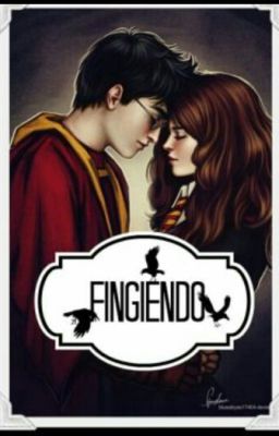 Fingiendo | harry y hermione cover