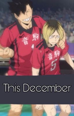 This December | Kuroo x Kenma Hospital AU cover