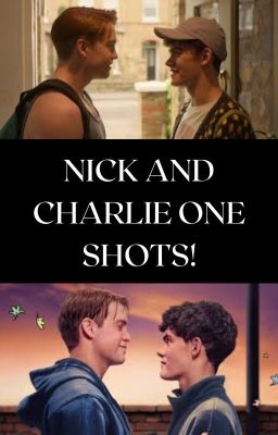 Nick and Charlie One-Shots cover