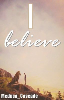 I Believe (Sequel to 'Believe in Me') cover