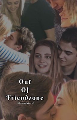 Out Of Friendzone cover