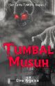 TUMBAL MUSUH by DinaAngelicaLee