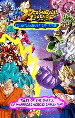 Dragon Ball Legends: Tales of The Battle of Warriors Across Space-Time cover