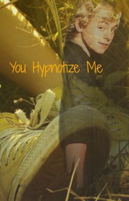 You Hypnotize Me cover