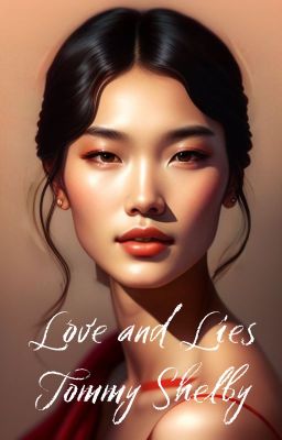 Love and Lies • 𝑇𝑜𝑚𝑚𝑦 𝑆ℎ𝑒𝑙𝑏𝑦 cover