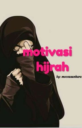 Quetes (Motivasi) Hijrah by moccaeunhara