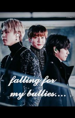 falling for my bullies..... ( BTS FF)  cover