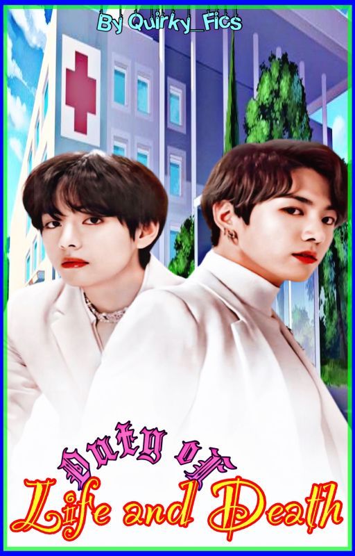 Duty of Life and Death || Taekook by Quirky_Fics