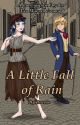 A Little Fall of Rain by Druwho