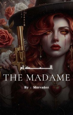 The Madame | المَدام by Mervadoz