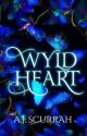 Wyld Heart (Wyld Heart 1) by AJSCURRAH