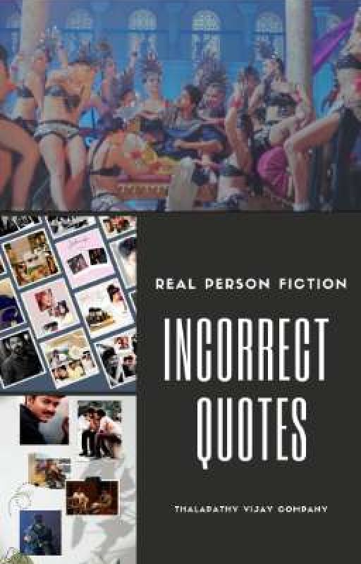 Incorrect quotes- Feat Thalapathy Vijay  by dAceofS