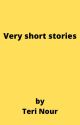 Very short stories by TeriNour