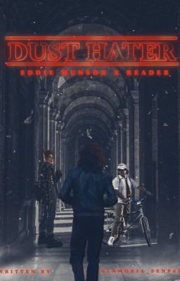 DUST HATER •EDDIE MUNSON X READER• cover