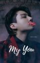 My You | Jungkook FanFic by SashaCadell