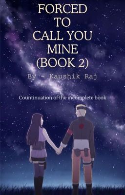 FORCED TO CALL YOU MINE (BOOK 2)  cover