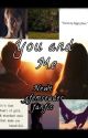 You and Me (BOOK ONE) by Yalikejaaaaaaazzz