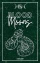 Blood Moons - Segundo Livro by Montcioli