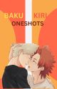 Bakukiri Oneshots ( please read this ;-; , its spicy hehe  ) by UHHHMM-