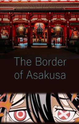 The Border of Asakusa (Benimaru x Reader) cover