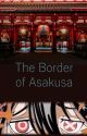 The Border of Asakusa (Benimaru x Reader) by Berehynia