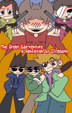 The Great Edd-venture by ForestFairy17