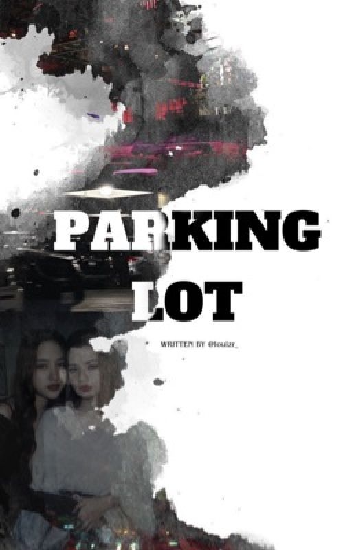 Parking Lot | FreenBecky by wtrrzn