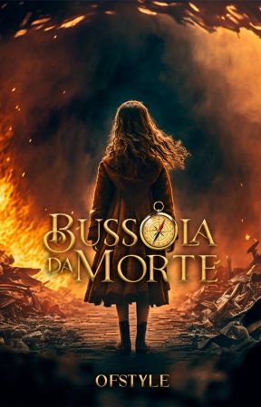 Bússola da Morte (CONCLUÍDO) by aniecss