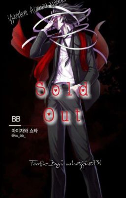 Sold out (yandere Aizawa x reader) cover