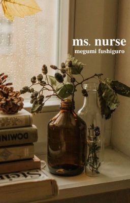 ms. nurse (Megumi x Reader) cover