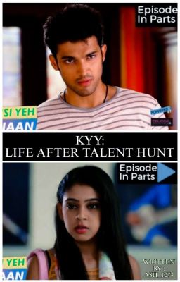 ❤️ KYY : LIFE AFTER TALENT HUNT (4) 💙 (COMPLETED) ✅ cover