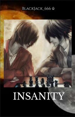 Insanity [Light × Reader × L] cover