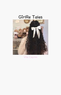 ♡ ₊ ˚ GirlRe Tales - Age Regression. cover