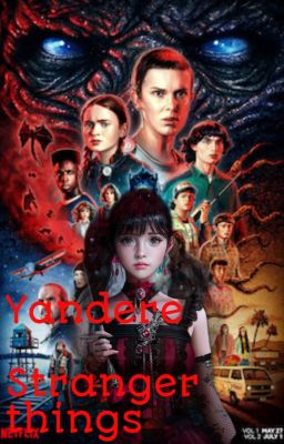 Number Zero! Yandere Various Stranger things x reader cover