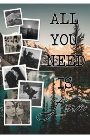 All You Need Is Love (Camren) by LittleJane08