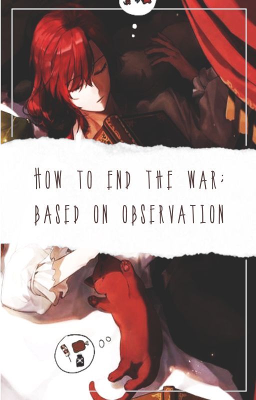 How to end the war: based on observation [TCF/LCF Fanfiction] by Yingsen