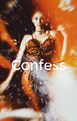 Confess | Emma Gilbert (TVD & TO) [BOOK 1] cover