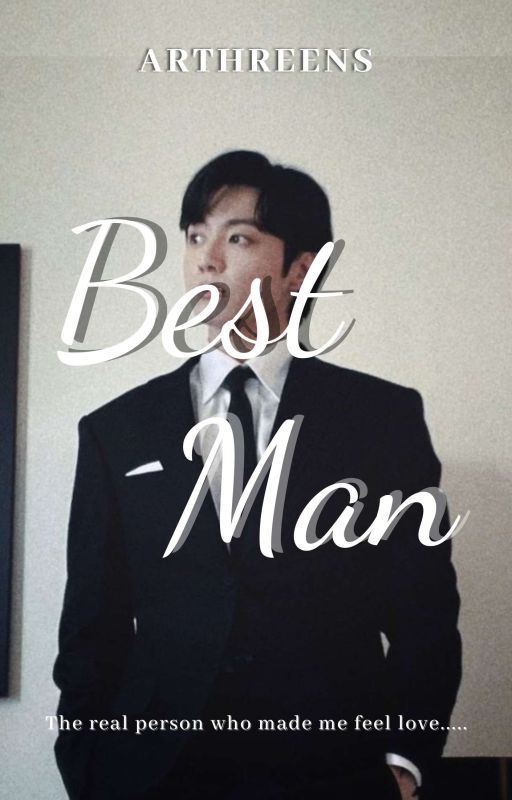 BEST MAN✓ by Arthreens