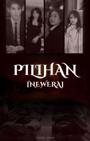 PILIHAN [NEWERA] by starlight_zd