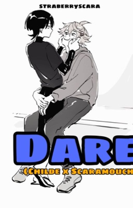 Dare [Childe x Scaramouche] by strawberryscara