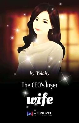 [BOOK 2]The Ceo's Loser Wife: Rebirth of the Villainous Queen of Alchemy [DONE] cover