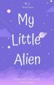 My Little Alien by RenaShine