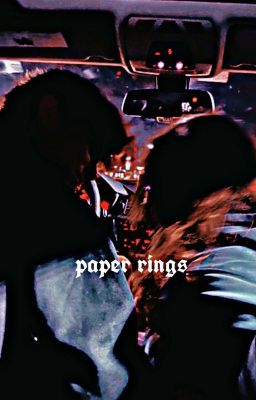 PAPER RINGS || R. bowen ✔️ cover